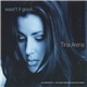 Tina Arena - Wasn't It Good...